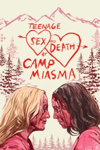 Tình Dục Tuổi Teen Và Cái Chết Tại Trại Miasma